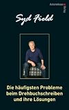 Die h&auml;ufigsten Probleme beim Drehbuchschreiben und ihre L&ouml;sungen - Syd Field, Thomas Pfeiffer, Gaby Burkhardt