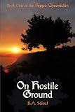 On Hostile Ground: Book One of the Hippo Chronicles