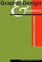 Graphic Design and Reading: Explorations of an Uneasy Relationship