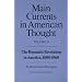 Main Currents in American Thought: Volume 2 - The Romantic Revolution in America, 1800-1860