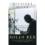 Solus Rex: Die sch�ne b�se Welt des Vladimir Nabokov