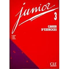Junior 3 : M�thode de francais (cahier d'exercices)