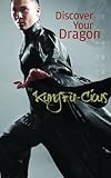 Discover Your Dragon, 5 Steps to The Victorious Life. How a teen-age boy overcame bullying with kung-fu, and learned pract...