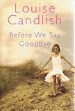 Before we say goodbye