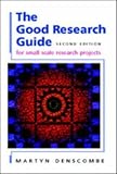 The Good Research Guide: For Small-scale Social Research Projects