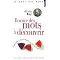 Encore des mots � d�couvrir - Nouvelles chroniques au fil de l'actualit�