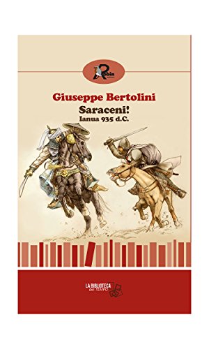 Saraceni! (Biblioteca del tempo) (Italian Edition)