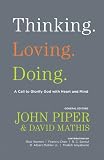Thinking. Loving. Doing.