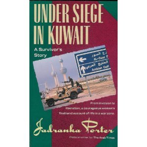 Under Siege in Kuwait: A Survivor's Story