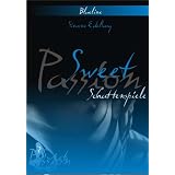 Sweet Passion - Schattenspielevon "Simone Edelberg"