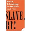 Histoire de l'esclavage aux Etats-Unis