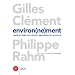 Environ(ne)ment : Mani�res d'agir pour demain ; Approaches for tomorrow