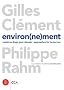 Environ(ne)ment : Mani�res d'agir pour demain ; Approaches for tomorrow