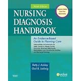 Nursing Diagnosis Handbook (9/E): An Evidence-Based Guide to Planning Care Ninth (9th) Edition