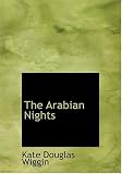The Arabian Nights: Their Best-Known Tales (Scribner Classics)