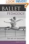 Ballet Pedagogy: The Art of Teaching