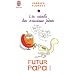 Futur papa ! : Les secrets des nouveaux p�res