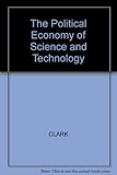 The political economy of science and technology