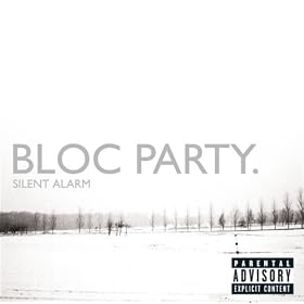 Amazon.com: Silent Alarm [Explicit]: Bloc Party: MP3 Downloads