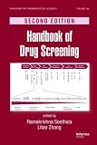 Handbook of Drug Screening, Second Edition (Drugs and the Pharmaceutical Sciences) Image of Handbook of Drug Screening, Second Edition (Drugs and the Pharmaceutical Sciences)
