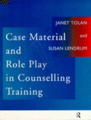 Case Material and Role Play in Counselling Training