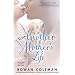 Another Mother's Life