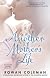 Another Mother's Life