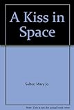 A kiss in space