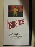 Insurance A Guide For Common Interest Communities (2 VHS set)
