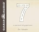 7: An Experimental Mutiny Against Excess
