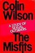 The Misfits: Study of Sexual Outsiders