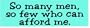 SO MANY MEN, SO FEW WHO CAN AFFORD ME. (green) decal bumper sticker