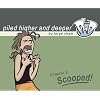 Scooped!: The Third Piled Higher & Deeper Comic Strip Collection