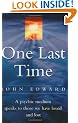 One Last Time: A Psychic Medium Speaks to Those We Have Loved and Lost