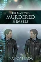 Click to Download Free Kindle Book -> The Man Who Murdered Himself: A Short Story