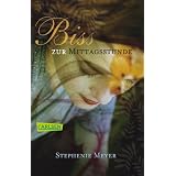 Bella und Edward: Bis(s) zur Mittagsstunde: BD 2von "Stephenie Meyer"