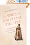 This Wide and Universal Theater: Shakespeare in Performance, Then and Now