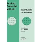 Click here to buy Evoked Potential Manual: A Practical Guide to Clinical Applications by E. Colon and S.L. Visser.
