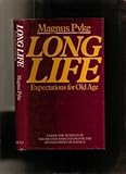 Long life : expectations for old age