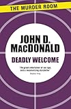 Deadly welcome