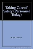 Taking care of safety