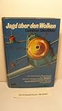 Jagd &uuml;ber den Wolken - Ein authentischer Fligerroman aus dem Jagdgeschwader "M&ouml;lders". - G&uuml;nther Stedtfeld
