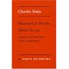 Wonderful Words, Silent Truth: Essays on Poetry and a Memoir (Poets on Poetry)