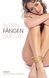 In den F�ngen der Lust - Anja Sophia Grunefeld