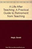 A life after teaching