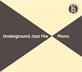 Underground Jazz File -Piano-