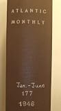 The Atlantic Monthly, a Magazine of Literature, Science, Art and Politics, Bound Volume Jan to June 1946 (Volume 177)