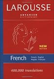 Larousse Advanced French-English/English-French Dictionary