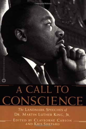 Textbook - A Call to Conscience: The Landmark Speeches of Dr. Martin Luther King, Jr.