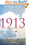 1913: Der Sommer des Jahrhunderts